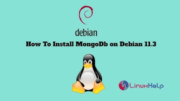 How to Install MongoDb on Debian 11.3