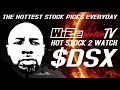 Stock 2 Watch 03.17.2021 $DSX