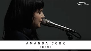 AMANDA COOK  Edens: Song Session