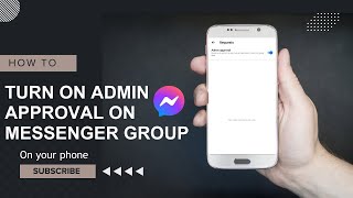 How to Enable Admin Approval on Messenger Group Chat