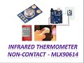 Contactless IR Temperature Sensor MLX 90614