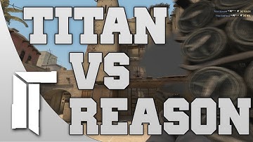 CSGO - Titan vs Reason - SLTV StarSeries X