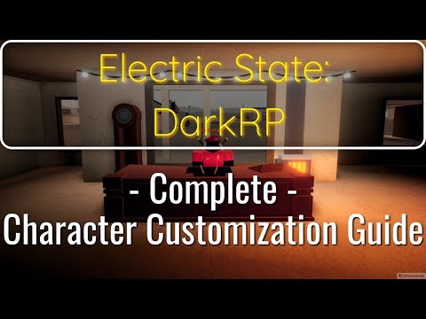 Complete Character Customization Guide Electric State Darkrp 2019 Youtube - electric state darkrp custom hats roblox