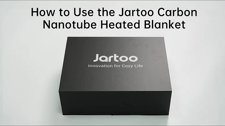 How to Use the Jartoo Carbon Nanotube Heated Blanket: A Step-by-Step Guide