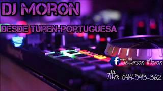 DJ MORON - MIX DE RASPA CANILLA