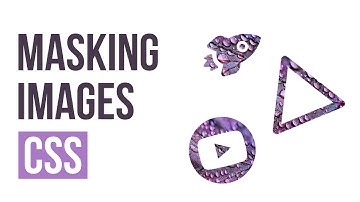 Masking Images | CSS