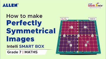 ALLEN Intelli SMART Box| Learn to Make Perfectly Symmetrical Images| Maths Activity Kit for Grade 7