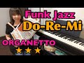 ドレミの歌(Do-Re-Mi) Funk Jazz★/南イタリア楽器ORGANETTO-オルガネット,Diatonic Accordion-ダイアトニックアコーディオン,ボタンアコーディオン,ミニアコ