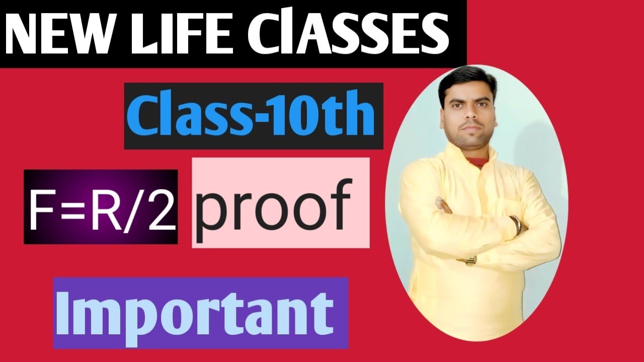 Class-10th(भौतिकी), proof(F=R/2), Bihar board 