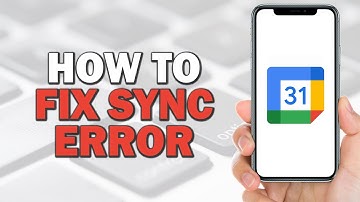 How To Fix Google Calendar Sync Error (Easiest Way)​​​​​​​