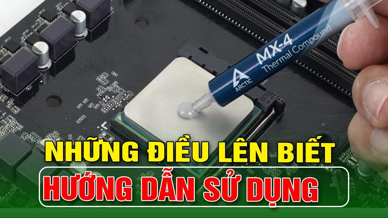 Cách sử dụng keo tản nhiệt hiệu quả và đúng cách