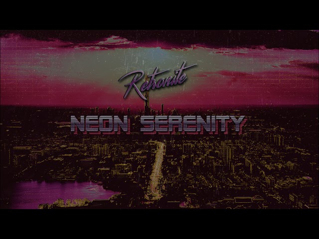 Retronite - Neon Serenity (Original Chillwave/Synthwave Track)