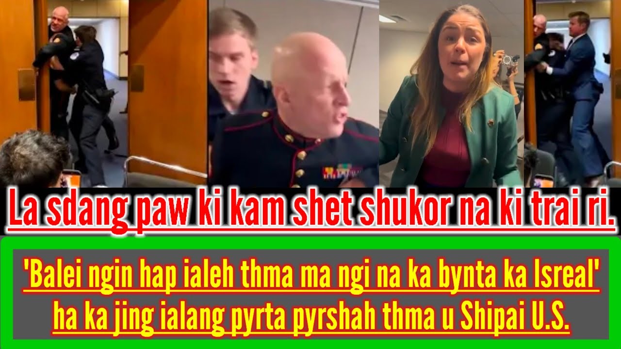 SDANG PAW KI KAM SHET KYLLA HA U.S, NA KA THMA ISREAL - IRAN BUH KHYNÑIUH KA PYRTHEI.