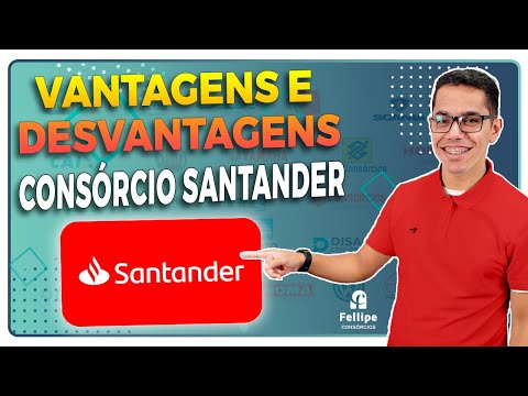 CONSÓRCIO SANTANDER - FICANDO ATENTO AOS DETALHES VOCÊ FAZ UM BOM NEGÓCIO