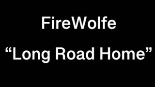 FireWolfe “Long Road Home” 2000’s Metal