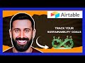 How To Track Your Sustainability Goals On AIRTABLE (Complete 2025 Guide)