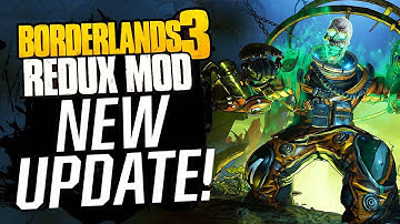 3 NEW ITEMS! - Borderlands 3 Redux Mod BLOODY HARVEST UPDATE! - (1.2.1 Hotfix Notes!)