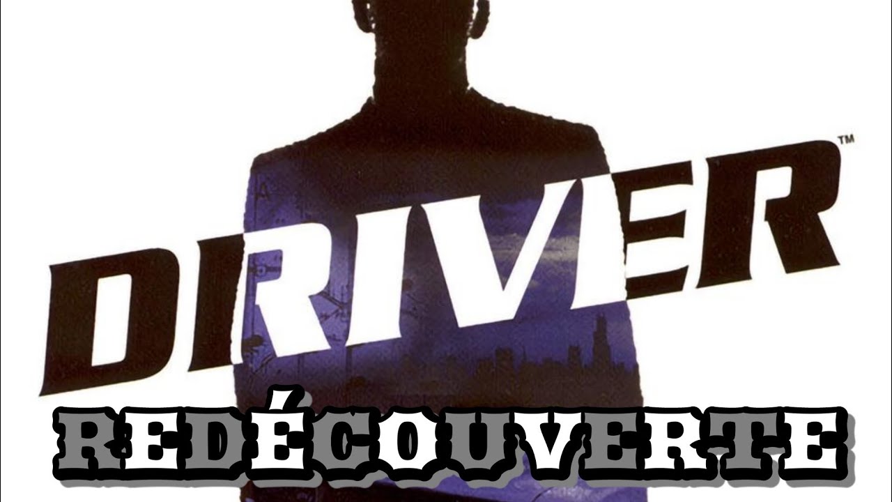 DRIVER FR (REDÉCOUVERTE) - PS1 - YouTube