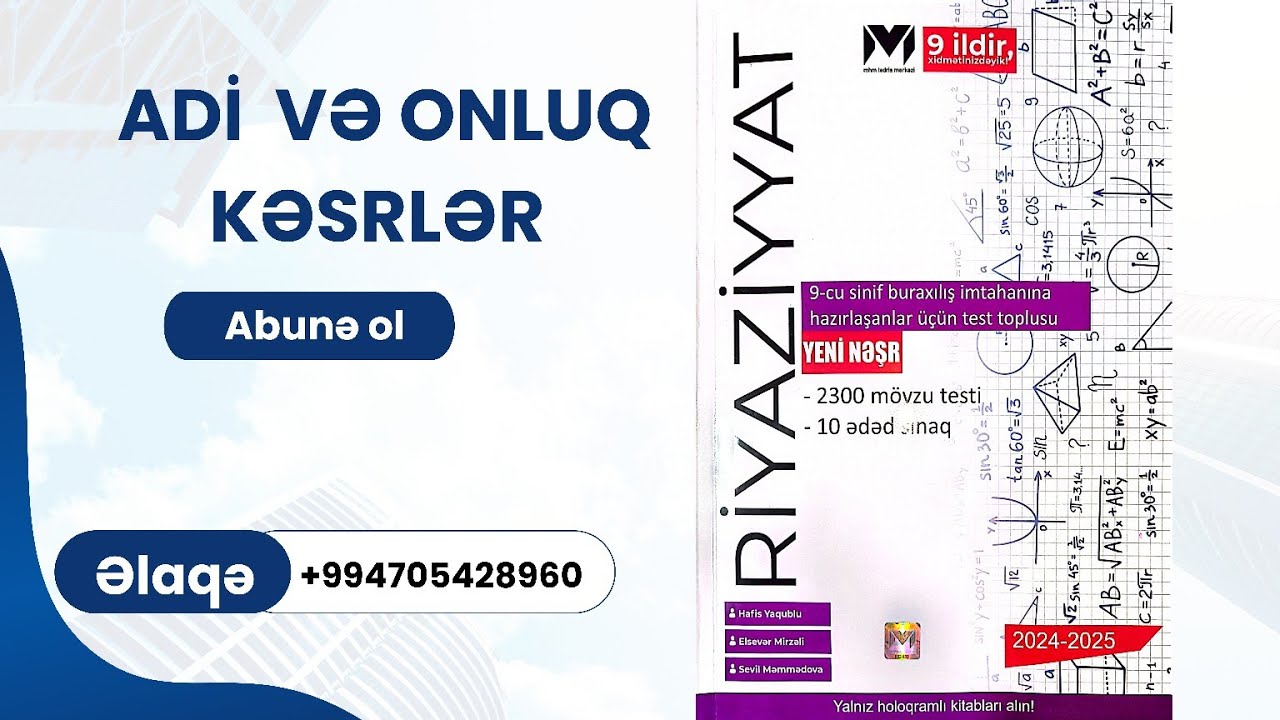 MHM 9-cu sinif test toplusu. Adi və onluq kəsrlər geniş izah. #riyaziyyat #maths #mathematics #miq