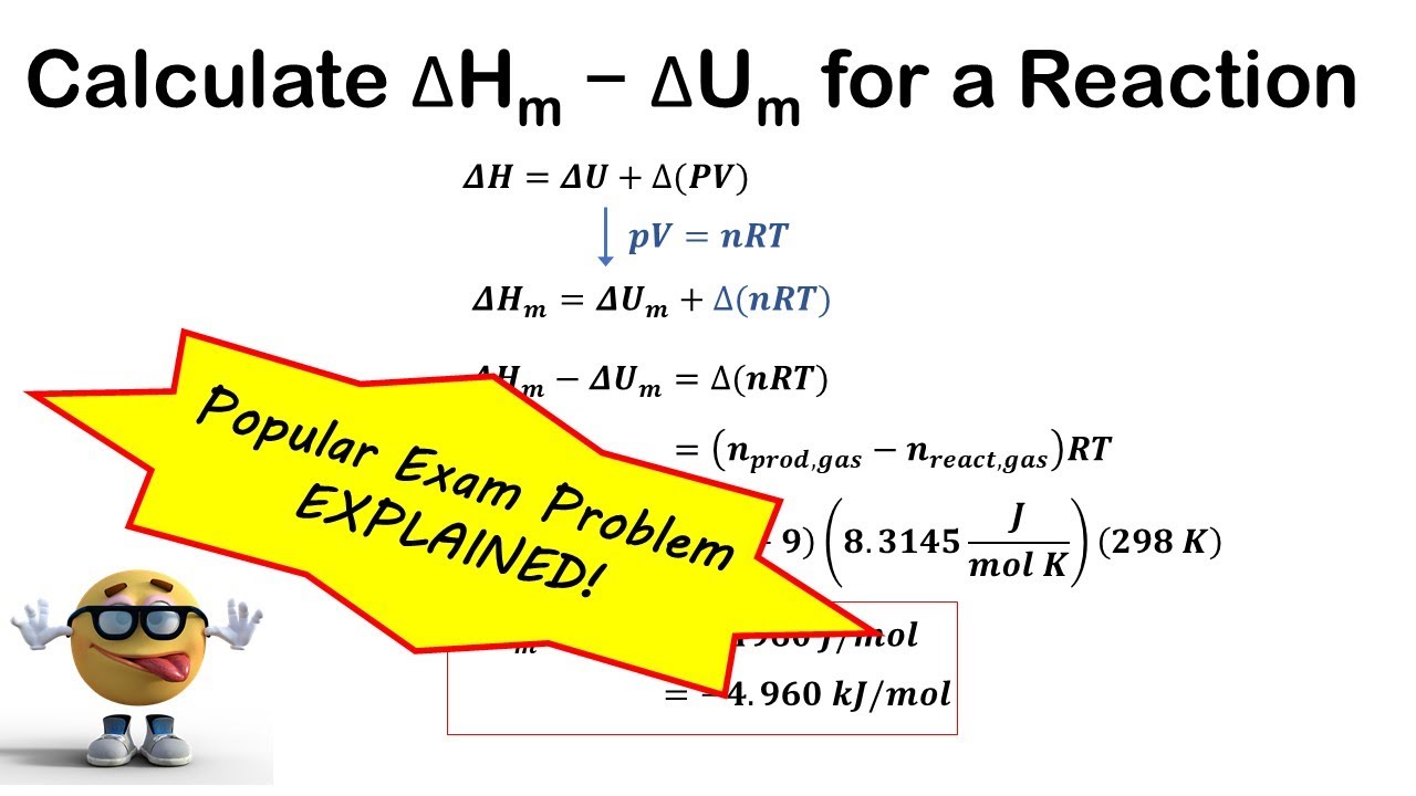 Exam Problem - Difference between Enthalpy Change and Internal Energy ...