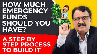 How Much Emergency Funds Should You Have ? A Step By Step Process To Build It