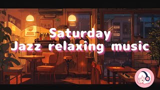 Jazz relaxing music /Chill and Relaxation /Lofi music to study