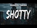 Brandon thakidd  shotty lyrics feat killbunk  2gaudy