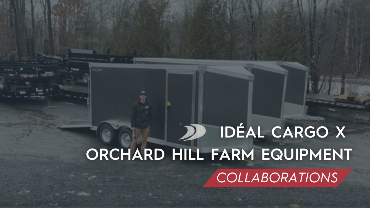 Idéal Cargo x Orchard Hill Farm Equipment