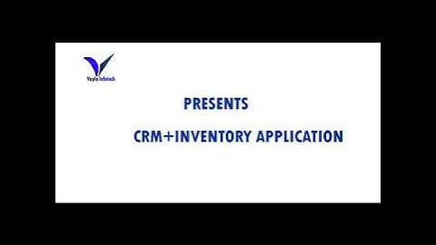 CRM+INVENTORY APPLICATION
