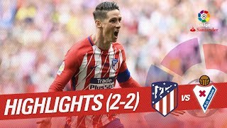 Highlights Atlético de Madrid vs SD Eibar (2-2)