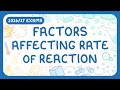 GCSE Chemistry Factors Affecting Rate Of Reaction Collision Theory 2026 27 Exams