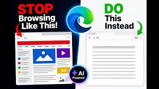 Master the New Microsoft Edge: 7 Hidden Features You Need to Know