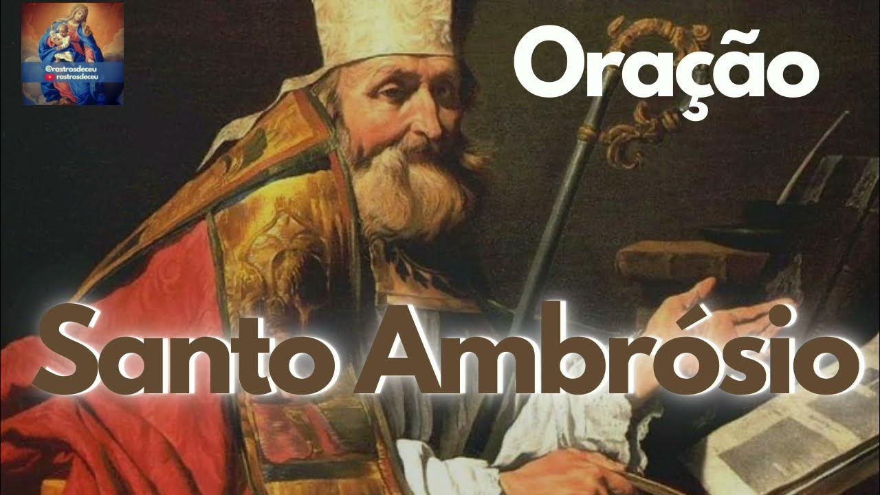 Oração de Santo Ambrósio YouTube