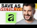 How To Save As Vector SVG In Affinity Designer (2026 Guide)