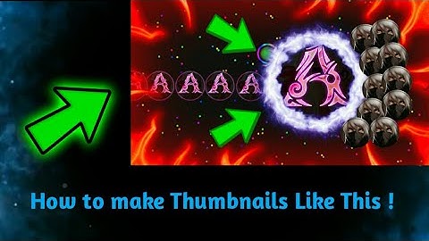 *TUTORIAL* How To Make Good THUMBNAILS On Android ! ( Agar.io )