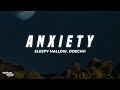 Sleepy Hallow - A N X I E T Y (Lyrics) ft. Doechii