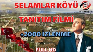 SELAMLAR KÖYÜ TANITIM FİLMİ Resimi