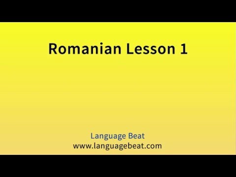 Learn Romanian Lessons 1 -19 For Beginners