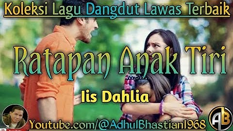 Lagu dangdut lawas ][ Lagu dangdut hits ][ Lagu dangdut ][ Lagu Hits ][Ratapan anak tiri~Iis Dahlia]