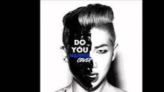 Rap Monster 'DO YOU' [ FEMALE COVER by HAPPEH ]