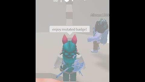 How to get mutated badge in Roblox Tower Of hell