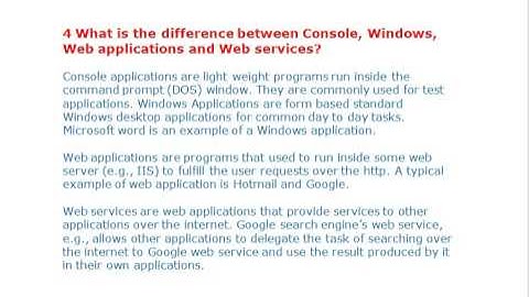 What is the difference between Console, Windows, Web applications and Web services