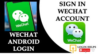 How to Login WeChat Account? Sign In WeChat Account on Android Device screenshot 3