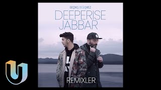 Deeperise, Jabbar - Geçmiş Değişmez (Levent Özbay Remix) Resimi