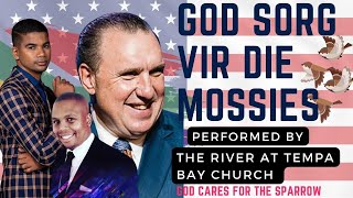 The River atTempa Bay Church sings God sorg vir die Mossie written by Danwin Booysen