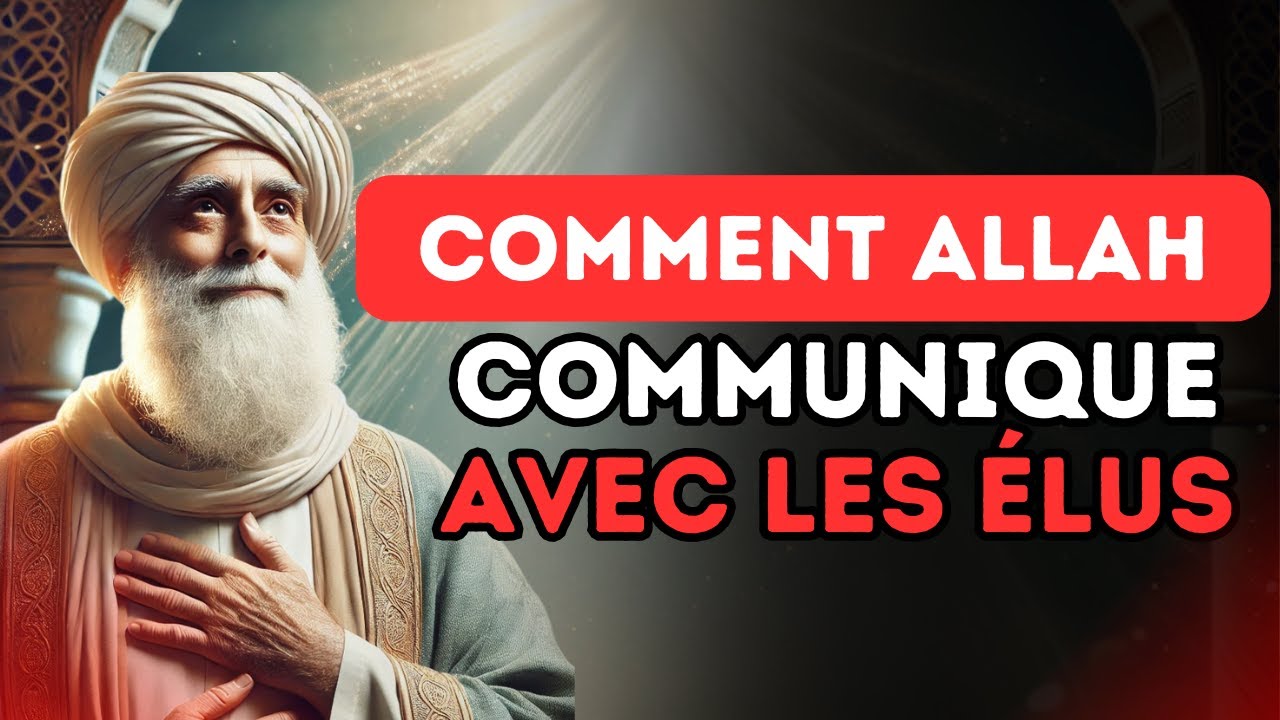 Comment Allah communique avec ses élus : 5 signes clairs que vous avez peut-être manqués | ISLAM