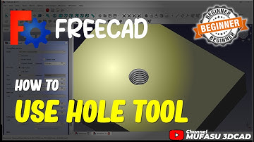 FreeCAD How To Use Hole Tool
