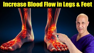 How To Quickly Increase More Blood Flow And Circulation To Your Legs And Feet Dr Mandell