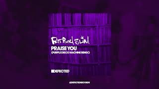 Fatboy Slim 'Praise You’ (Purple Disco Machine Extended Remix)