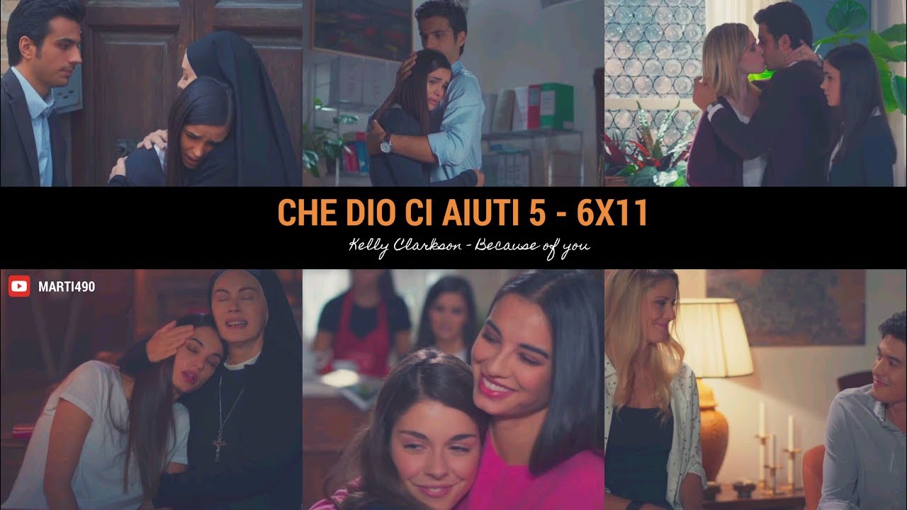 Che Dio Ci Aiuti 5 [6x11] II Because Of You